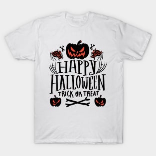 Happy Halloween - Trick Or Treat T-Shirt